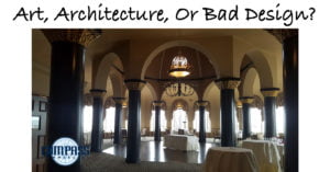 Art, Architecture, or Bad Design?